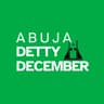 abuja detty december